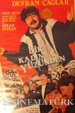Bir Kadın Yüzünden (1988) Bir Kadın Yüzünden (1988)