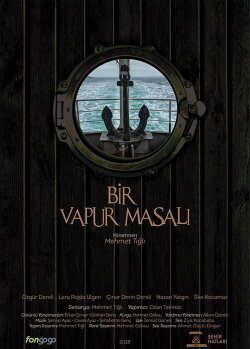 Bir Vapur Masalı (2018) Bir Vapur Masalı (2018)
