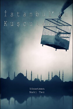 Birdmen of Istanbul (2012) Birdmen of Istanbul (2012)