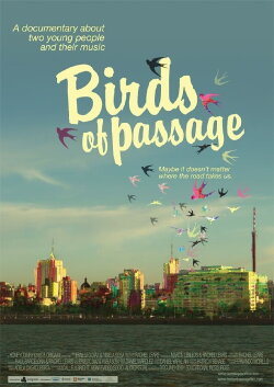 Birds of Passage (2009) Birds of Passage (2009)