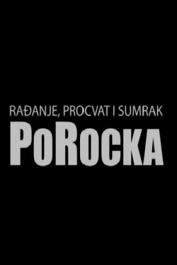 Birth, Bloom and Evening of PoRock (2013)
