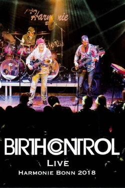 Birth Control - Live in Harmonie Bonn (2018) Birth Control - Live in Harmonie Bonn (2018)