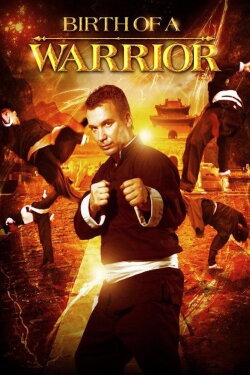 Birth of a Warrior (2015) Birth of a Warrior (2015)