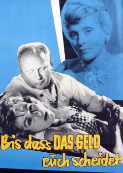 Bis dass das Geld euch scheidet… (1960) Bis dass das Geld euch scheidet… (1960)