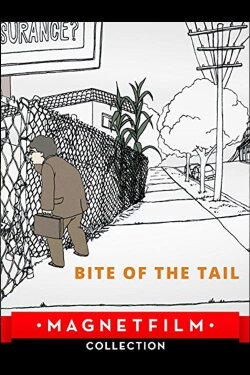 Bite of the Tail (2013) Bite of the Tail (2013)