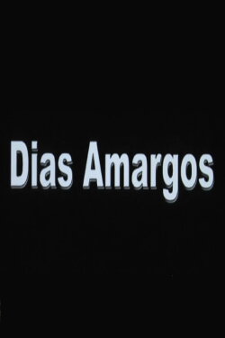 Bitter Days (2009)
