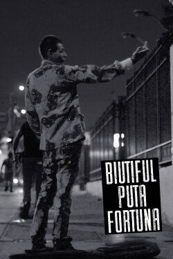 Biutiful Puta Fortuna (2015) Biutiful Puta Fortuna (2015)