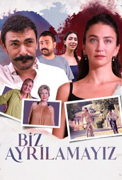 Biz Ayrılamayız (2024) Biz Ayrılamayız (2024)