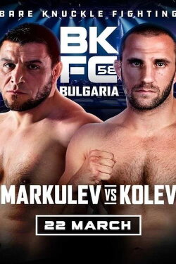 BKFC 58: BULGARIA Markulev vs Kolev (2024) BKFC 58: BULGARIA Markulev vs Kolev (2024)
