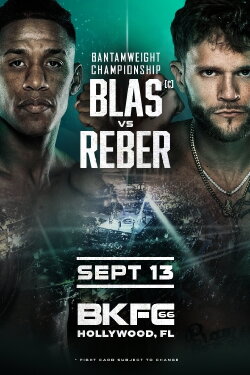 BKFC 66: Blas vs. Reber (2024) BKFC 66: Blas vs. Reber (2024)