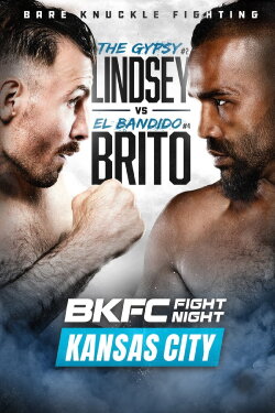 BKFC Fight Night Kansas City: Lindsey vs. Brito (2024) BKFC Fight Night Kansas City: Lindsey vs. Brito (2024)