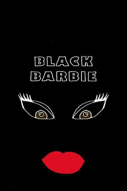 Black Barbie (2016) Black Barbie (2016)