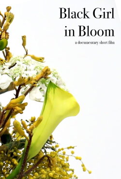 Black Girl in Bloom (2024) Black Girl in Bloom (2024)
