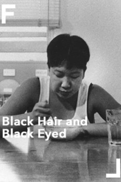 Black Hair and Black Eyed (1995) Black Hair and Black Eyed (1995)