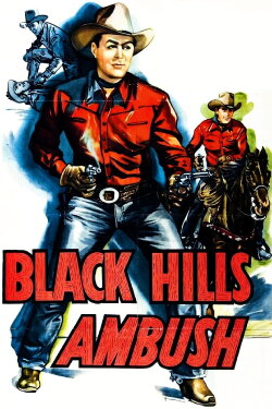 Black Hills Ambush (1952) Black Hills Ambush (1952)