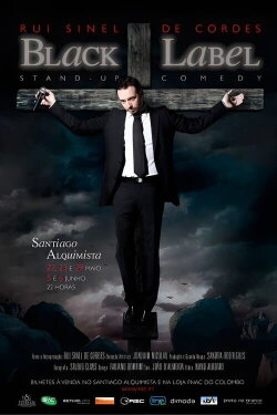 Rui Sinel de Cordes: Black Label (2013) Rui Sinel de Cordes: Black Label (2013)