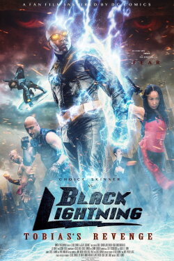 Black Lightning: Tobias's Revenge (2018) Black Lightning: Tobias's Revenge (2018)