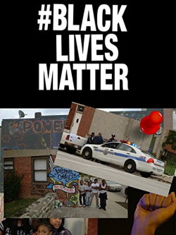 Black Lives Matter (2016) Black Lives Matter (2016)