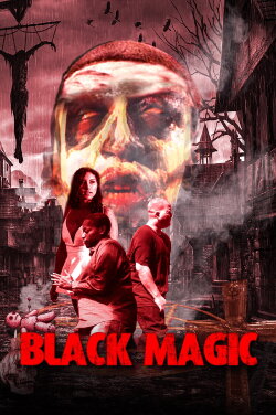 Black Magic (2017)