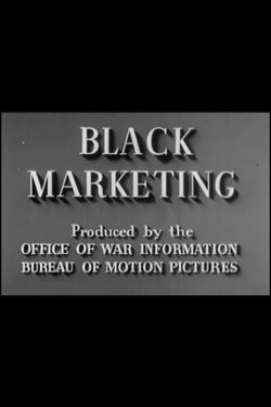 Black Marketing (1943) Black Marketing (1943)
