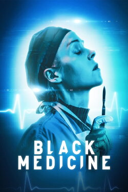 Black Medicine (2021) Black Medicine (2021)