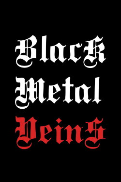 Black Metal Veins (2012) Black Metal Veins (2012)