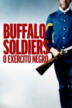 Black Patriots: Buffalo Soldiers (2022) Black Patriots: Buffalo Soldiers (2022)