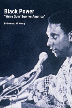 Black Power: We're Goin' Survive America (1968) Black Power: We're Goin' Survive America (1968)