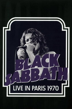 Black Sabbath: Live in Paris 1970 (1970) Black Sabbath: Live in Paris 1970 (1970)