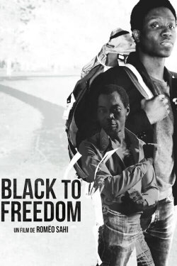 Black to Freedom (2017)
