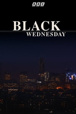 Black Wednesday (1997) Black Wednesday (1997)