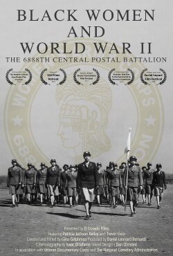Black Women and World War II: The 6888th Central Postal Directory Battalion (2023) Black Women and World War II: The 6888th Central Postal Directory Battalion (2023)