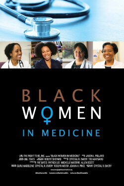 Black Women in Medicine (2016) Black Women in Medicine (2016)