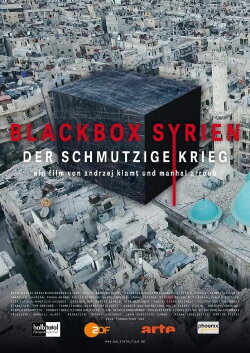 Blackbox Syrien: Der schmutzige Krieg (2020) Blackbox Syrien: Der schmutzige Krieg (2020)
