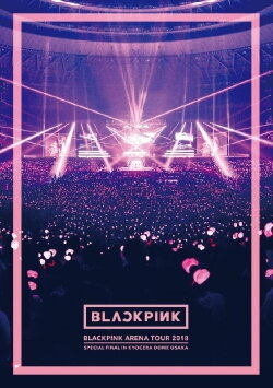 BLACKPINK ARENA TOUR [SPECIAL FINAL IN OSAKA] (2018)