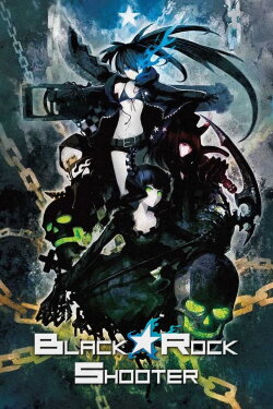 Black★Rock Shooter (2010) Black★Rock Shooter (2010)
