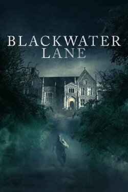 Blackwater Lane (2024) Blackwater Lane (2024)