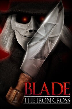 Blade: The Iron Cross (2020) Blade: The Iron Cross (2020)