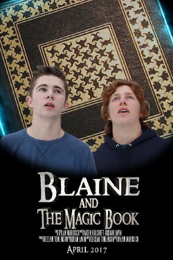 Blaine and the Magic Book (2017) Blaine and the Magic Book (2017)