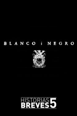 Blanco i negro (2008)