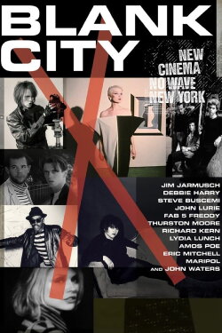 Blank City (2011) Blank City (2011)