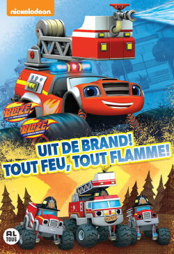 Blaze En De Monsterwielen: Uit De Brand! (2017) Blaze En De Monsterwielen: Uit De Brand! (2017)