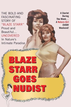 Blaze Starr Goes Nudist (1962) Blaze Starr Goes Nudist (1962)