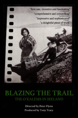 Blazing the Trail: The O'Kalems in Ireland (2011) Blazing the Trail: The O'Kalems in Ireland (2011)