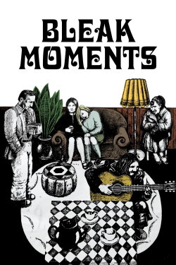 Bleak Moments (1971) Bleak Moments (1971)