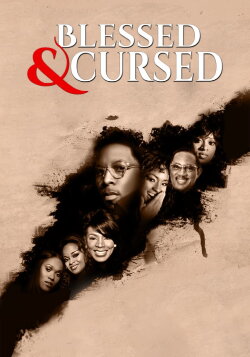 Blessed and Cursed (2010) Blessed and Cursed (2010)