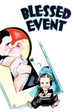 Blessed Event (1932) Blessed Event (1932)