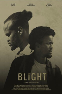 Blight (2023) Blight (2023)