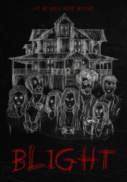 Blight (2022)