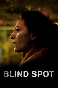 Blind Spot (2018) Blind Spot (2018)